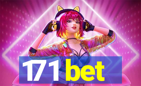 171 bet